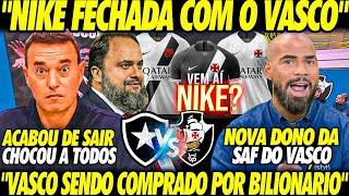 VASCO VENDIDO a BILIONÁRIO! NIKE FECHADA COM o VASCO para 2025! AGORA o VASCO VIRA uma POTÊNCIA!