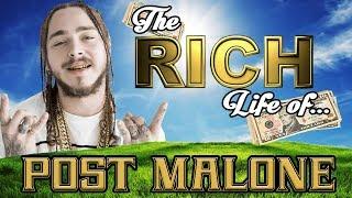 POST MALONE | The RICH Life | 2017 FORBES Net Worth ( Cars, House, Tattoos, & Popeyes )