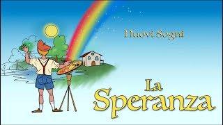 La Speranza - Canzoni di Nuovi Sogni