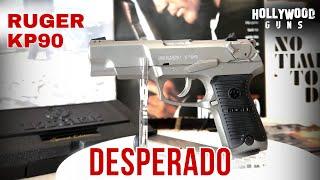 Ruger KP90 – Antonio Banderas Movie Gun from Desperado