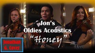 Honey | Bobby Goldsboro ( Jonathan Gabriel Acoustic Cover )