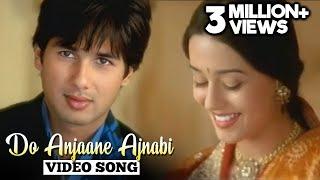 Do Anjaane Ajnabi Video Song | Vivah | Shahid Kapoor | Amrita Rao | Old Hindi Romantic Song