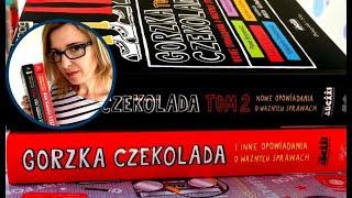 Gorzka czekolada Recenzja KSIĄŻKI DLA DZIECI i MŁODZIEŻY Aktywne Czytanie