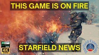 Starfield News  - This Game Is on Fire