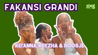 Fakansi Grandi W/ Kei’anna, Keyzha & Roosje | Zing Podcast EP18