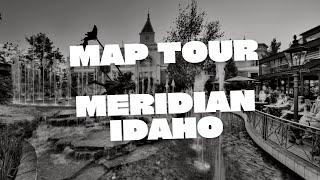 MERIDIAN IDAHO: MAP TOUR