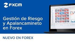 Gestión de riesgo y Apalancamiento en Forex | FXCM