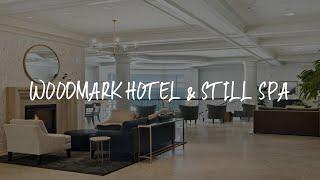 Woodmark Hotel & Still Spa Review - Kirkland , United States of America