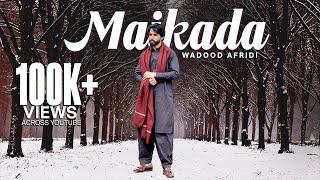 Maikadah shareefa |yadoona neema shpa ao maikada shareefa | new pashto  song 2024 | Wadood Afridi |