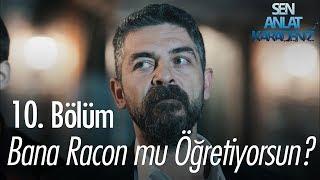 Bana racon mu öğretiyorsun? - Sen Anlat Karadeniz 10. Bölüm