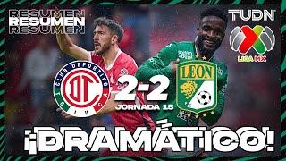 HIGHLIGHTS | Toluca 2-2 León | Liga Mx -AP2024 - J15 | TUDN