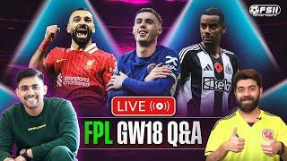 FPL GAMEWEEK 18 LIVE Q&A | Fantasy Premier League Tips 2024/25