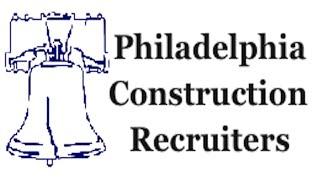 Philadelphia Construction Recruiters