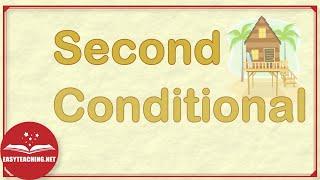 Second Conditional Explained | Conditional Series Ep. 3 | EasyTeaching