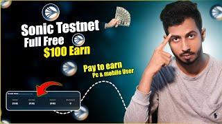 Sonic Testnet Free Earn $100 Easy | Sonic Labs Testnet Free to join | Sonic Odyssey