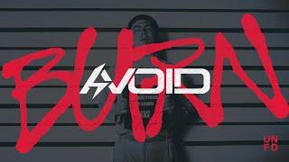 AVOID - Burn [Official Music Video]