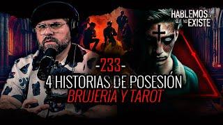 Historias de  Posesión, Brujería Y Tarot| Ep 233| EL NARRADOR