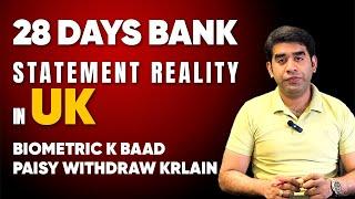 Unveiling the Truth: 28 Days Bank Statement Reality in the UK After Biometric