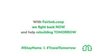 Fairbnb.coop #IStayHome & #TravelTomorrow initiative against COVID-19 Coronoavirus