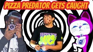 Pizza Predator Gets A Cold Slice Of Justice