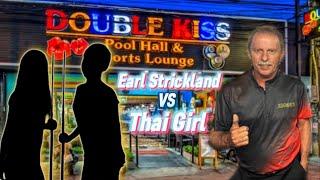 Earl Strickland vs Thai Girl | at Double Kiss Pool Hall Pattaya  2023