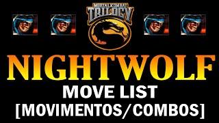 Mortal Kombat Trilogy (PS1) - Nightwolf Move List [Movimentos/Combos]