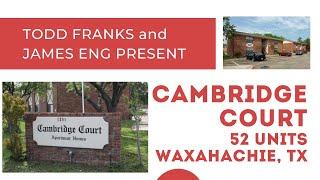 Multifamily for Sale in DFW (Todd Franks of Greystone and James Eng discuss Cambridge Court)