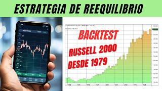  Descubre Cómo Hacer Dinero con el Russell 2000: Estrategia de Reequilibrio 