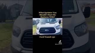 What Cargo Van Should I Start My Business With? #truckbusiness #sprinter #sprintervanbusiness #ford