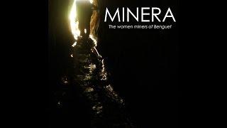 Minera: The Women Miners of Benguet