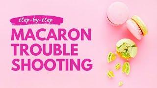 Macaron Troubleshooting  | 6 Step Framework Step-By-Step