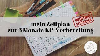 3 Monate KP Vorbereitung -- mein 3 monatiger Zeitplan