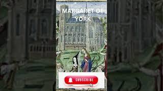 MARGARET OF YORK #youtubeshorts #history