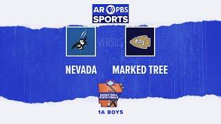 AR PBS Sports 2024 Basketball State Finals: 1A Boys - Nevada vs. Marked Tree