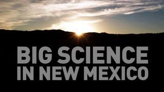 Big Science in New Mexico: Prometheus in the desert