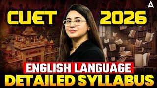 CUET English 2026  Syllabus, Exam Pattern and How to Prepare?