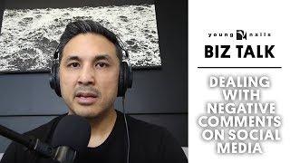 THE BIZ TALK - DEALING WITH NEGATIVE COMMENTS ON SOCIAL MEDIA