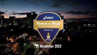 2023 ASICS Rock 'n' Roll Running Series Manila presented by AIA Vitality - Highlight Video