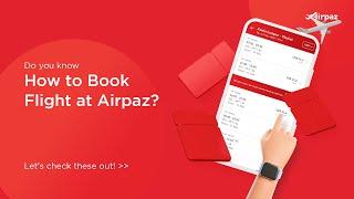 Do you Know How to Book Flight at Airpaz?