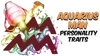 Understanding AQUARIUS Man || Personality Traits