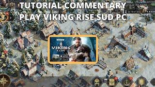 TUTORIAL HOW TO PLAY VIKING RISE ON PC WITH BLUESTACK VIKING RISE TUTORIAL on PC