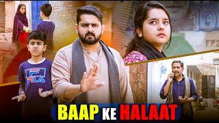 BAAP KE HALAAT | Family Awareness Message | Ateeb Shah