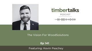 The Vision For WoodSolutions