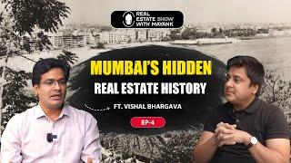 Mumbai’s Hidden Real Estate History