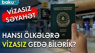 Azərbaycanlılar 68 ölkəyə vizasız gedə bilərlər - Baku TV