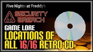 All Retro CD Locations FNAF Security Breach