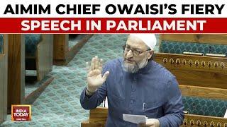 AIMIM Chief Asaduddin Owaisi's Fiery Speech In Parliament | 'Ban On Hijab, Urdu Being Marginalised'