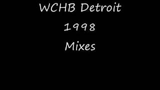 WCHB Detroit 1998 Mixes