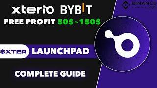 Xterio Launchpad On Bybit Complete Guide || Earn 50$~150$ Profit For Free Bybit Launchpad