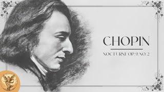 Frédéric Chopin - Nocturne Op. 9, No. 2